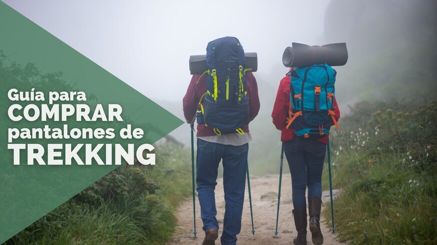 Las 5 reglas para acertar con los pantalones de trekking